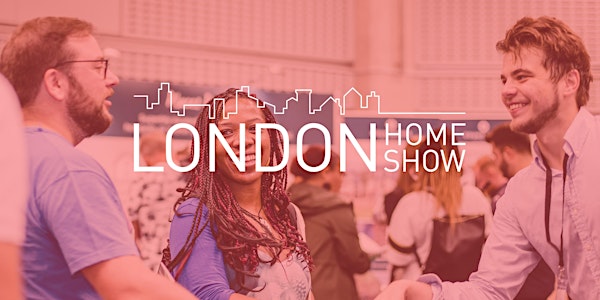 London Home Show Spring 2020