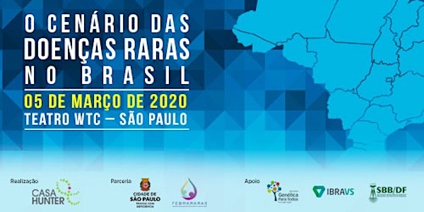 CENÁRIO DAS DOENÇAS RARAS NO BRASIL - 5/3/2020 -  5ª EDIÇÃO