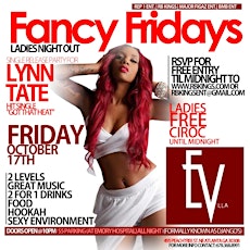 Fancy Fridays @ E-Villa! Lynn Tate Single Release Celebration! Ladies Free Pineapple Ciroc with RSVP! primary image