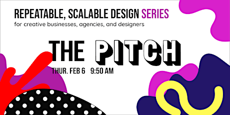 Repeatable, Scalable Design: The Pitch primary image
