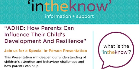 ADHD: How Parents Can Influence Their Child's Development And Resilience primary image