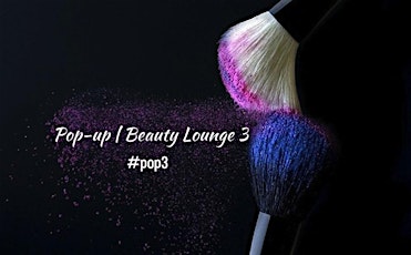 Pop-up | Beauty Lounge 3 primary image