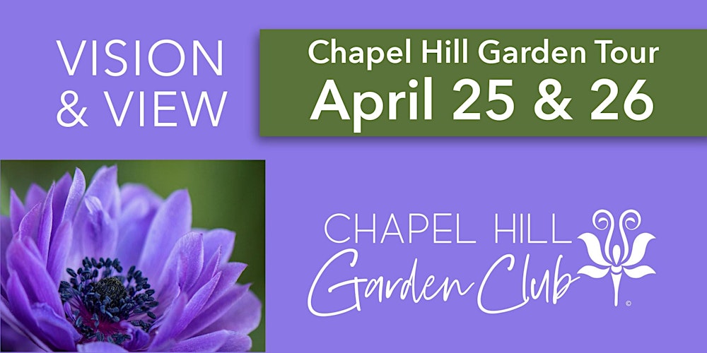 Chapel Hill Garden Tour April 17 10 00 A M 4 00 P M And April