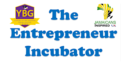 The Entrepreneur Incubator primary image