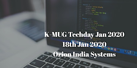 K-MUG Techday Jan 2020 Edition