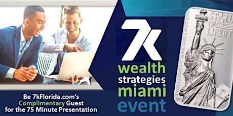 "Real Money" WEALTH STRATEGIES Gold Rush Event in MIAMI - GUESTS FREE primary image