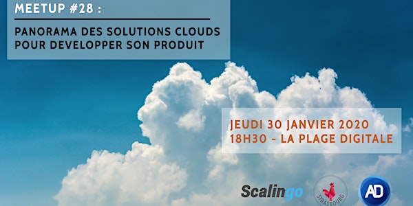MEETUP#28 - Panorama des solutions clouds pour développer son produit