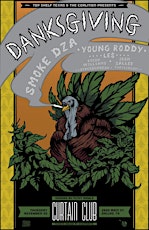 Top Shelf & The Coalition present DANKSGIVING with Smoke Dza, Young Roddy, and Le$ primary image