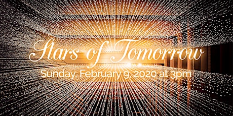 Stars of Tomorrow - A Gala Valentine's Concert