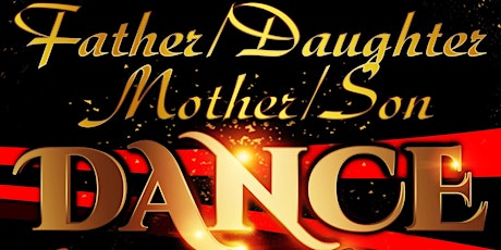 Father Daughter/ Mother Son Dance & Dinner primary image