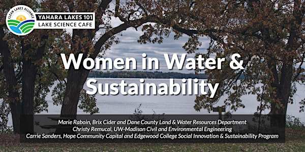 Yahara Lakes 101: Women in Water & Sustainability