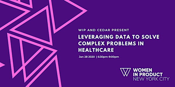 WIP NYC: Leveraging Data to Solve Complex Problems in Healthcare
