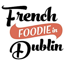 French Food Wine and Wine Tour of Dublin (Lunch Tour) primary image