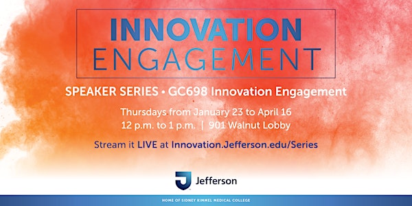 Jefferson Innovation Engagement Speaker Series 2020