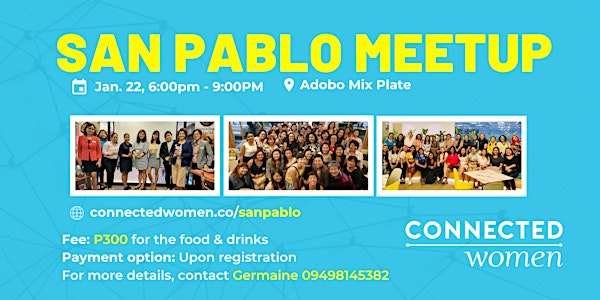 #ConnectedWomen Meetup - San Pablo (PH) - January 22