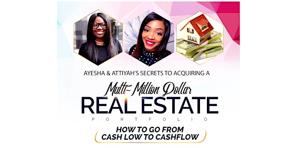 Ayesha & Attiyah's Secrets to Acquiring a Multi-Million Dollar Portfolio