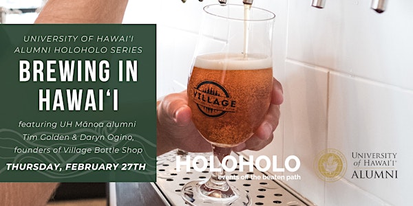 HOLOHOLO Event Series: Brewing in Hawai‘i
