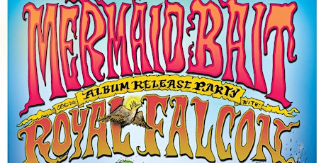 Mermaid Bait Album Release Party primary image