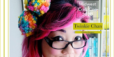 Midwest Craft Con presents Twinkie Chan primary image
