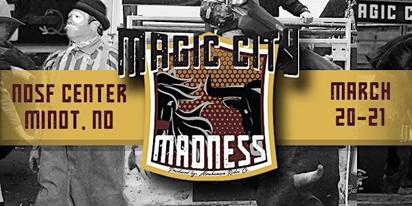 Magic City Madness - Bulls, Broncs & Bullfights