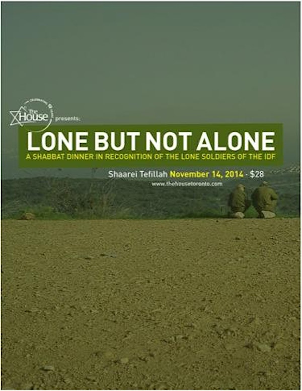 LONE, BUT NOT ALONE: A Shabbat Dinner in Recognition of the Lone Soldiers of the IDF