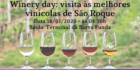 Imagem principal do evento Winery Day: visita às melhores vinícolas de São Roque
