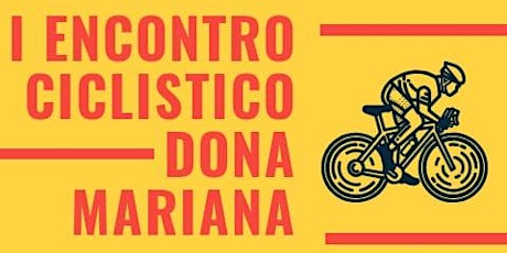 Imagem principal do evento I Encontro Ciclístico Dona Mariana