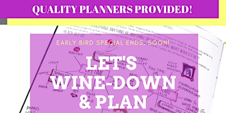 Time to Wine-Down & Plan primary image
