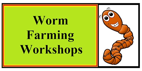 WORKSHOP ON HOLD - DATE CHANGING TBC - 0520 - With Brian The Worm Man primary image