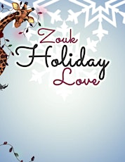 Zouk Holiday Love 2017 primary image