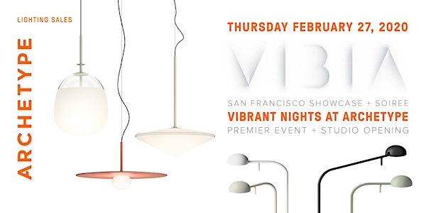 Vibia Showcase + Soiree