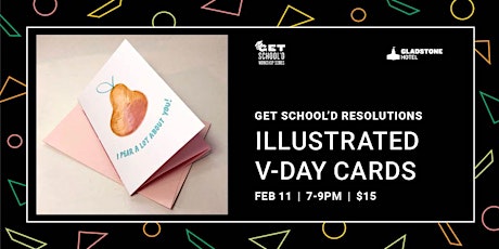 Get School'd: Illustrated V-Day Cards primary image