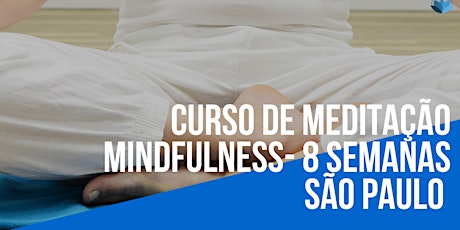 Imagem principal do evento Curso de Meditação de Mindfulness e Redução de Estresse