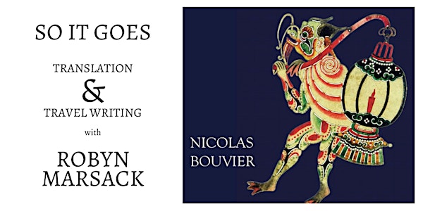 So It Goes - Bouvier, Translation and Travel Writing with Robyn Marsack