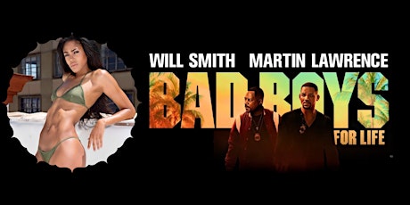 EXCLUSIVE BAD BOYS FOR LIFE MOVIE  WATCH PARTY w/ Leticia Marie primary image