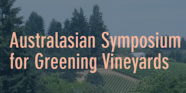 Australasian Symposium for Greening Vineyards