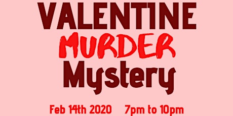 Imagen principal de Valentine's Day Murder Mystery