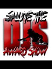 Salute the Djs Award Show January 18-20th, 2015 primary image
