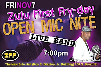 Zulu First Fryday Open Mic Edition w Capt. Charles & Live Band primary image