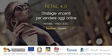 Immagine principale di Retail 4.0 - Strategie vincenti per vendere oggi online 