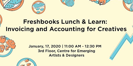 Freshbooks Lunch & Learn: Invoicing and Accounting for Creatives