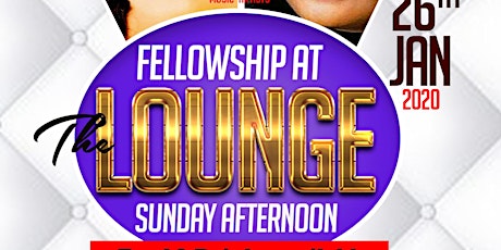 Fellowship at THE LOUNGE : Sunday Afternoon primary image