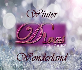 Divas With A Cause "Winter Wonderland" Holiday Soiree Fundraiser primary image