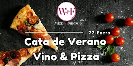 Imagen principal de Cata de Verano: Pizza y Vino