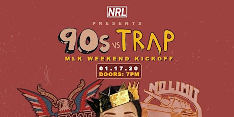 90s vs Trap MLK WEEKEND KICKOFF PARTY primary image