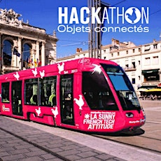 Image principale de Hackathon Objets Connectés Montpellier
