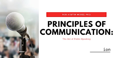 Principles of Communication: The Art of Public Speaking | Rob Austin McKee, Ph.D. primary image