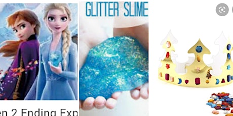 Frozen Slime & Crown Making w/Elsa & Ana TAUNTON primary image