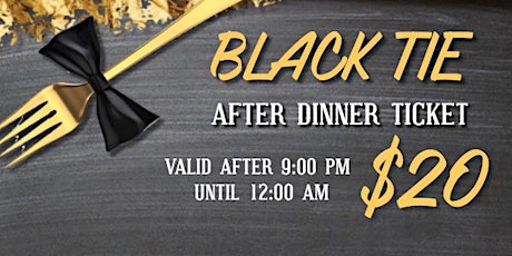 AFTER DINNER TICKETS: ESS/LUNA Black Tie Formal primary image