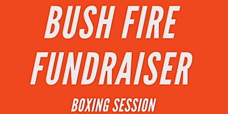 Boxing Fundraiser for Bush Fires  primary image